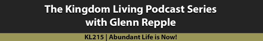 Abundant Living is Now!